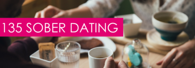 135 Sober Dating – Dating Help With Single Smart Female