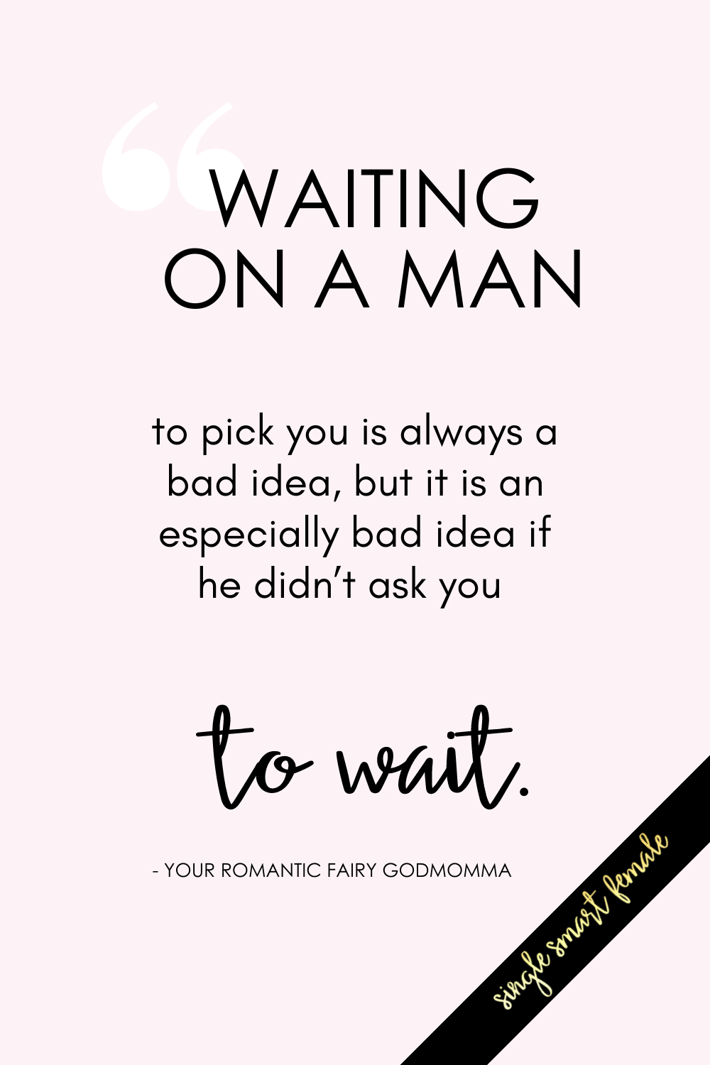 waiting for him