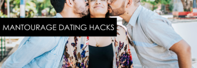 Mantourage Dating Hacks™ – Encore Single Smart Female